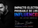Impacto electoral probable de los influencers en Latino América
